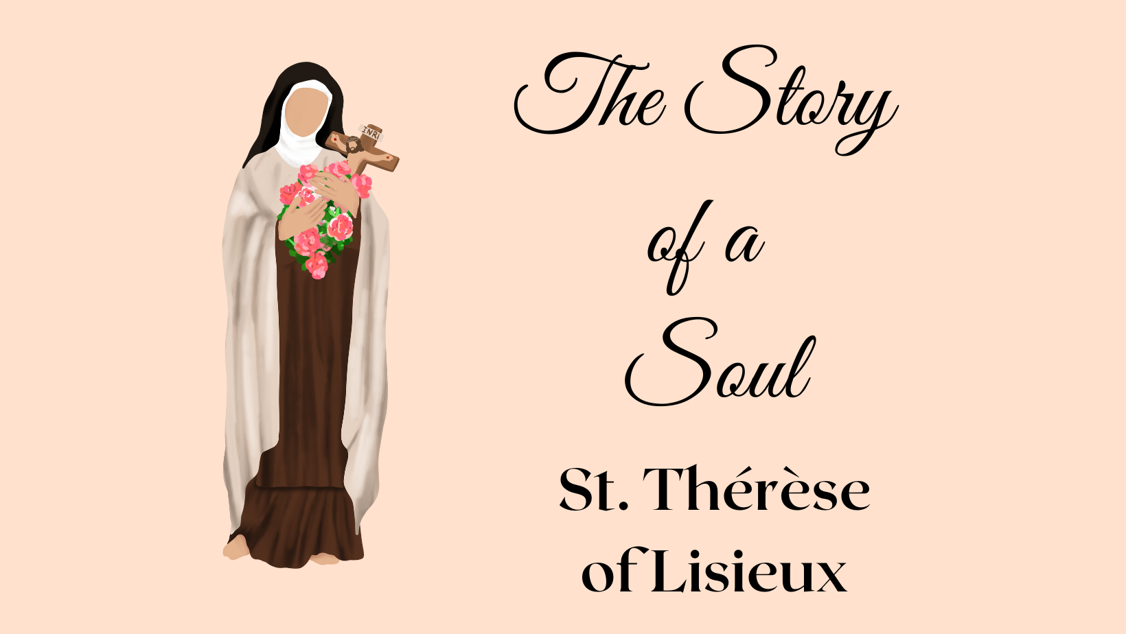 The Story of a Soul Therese of Lisieux