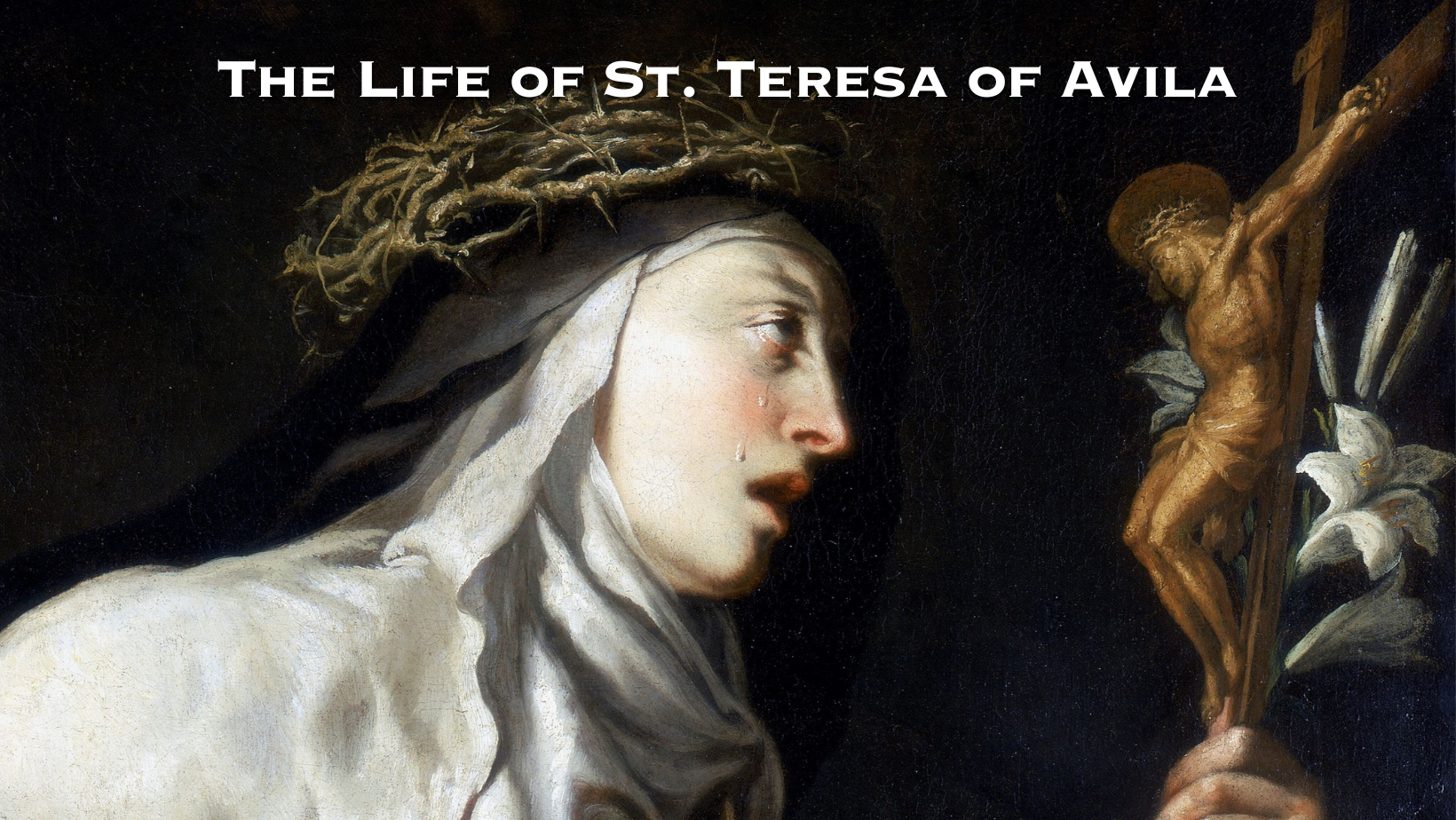 The Life of St. Teresa of Avila Saints’s Books