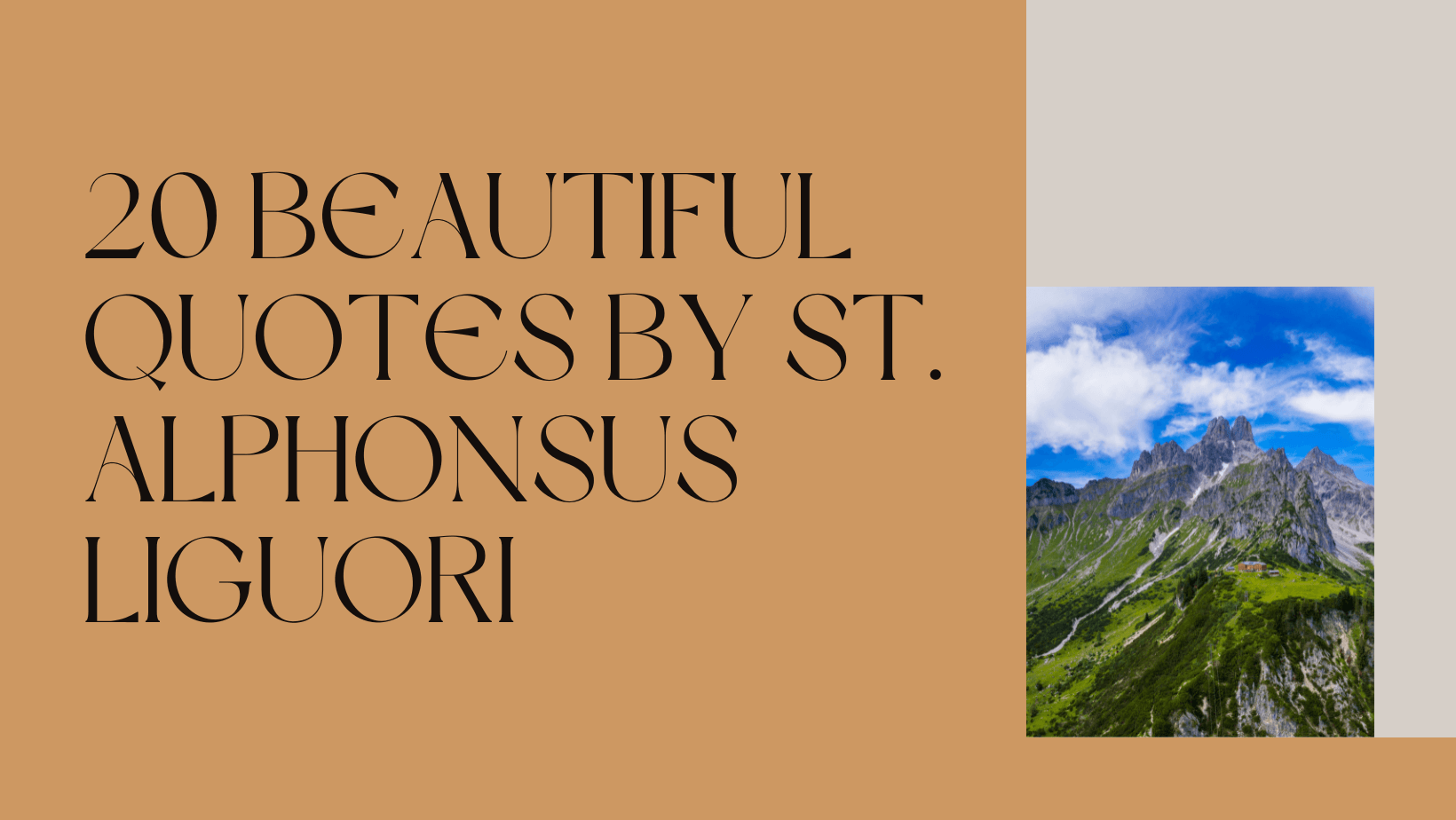 20 Beautiful Quotes by St. Alphonsus Liguori